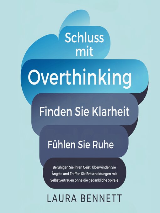 Title details for Schluss mit Overthinking by Laura Bennett - Available